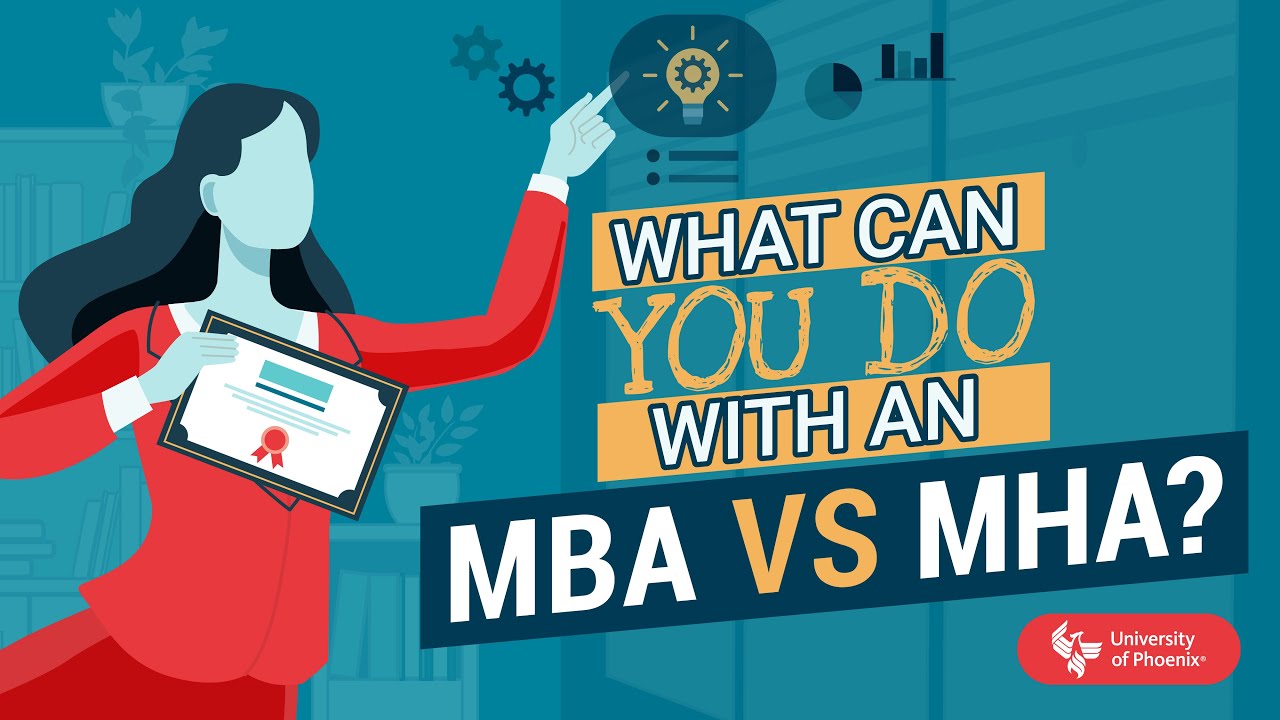 Explaining the differences between the MHA and MBA degrees